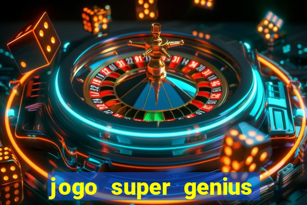 jogo super genius paga mesmo